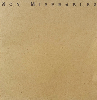 SON MISERABLES - SON MISERABLES