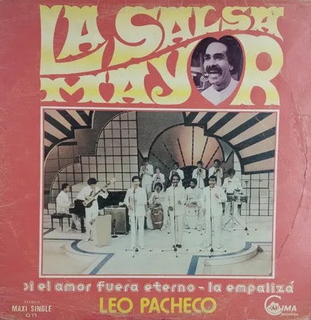 NUESTRA ORQUESTA LA SALSA MAYOR - SI EL AMOR FUERA ETERNO/LA EMPALIZÁ (12", MAXI-SINGLE)
