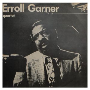 ERROLL GARNER - CUARTETO