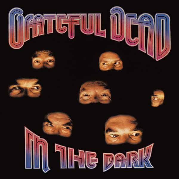 GRATEFUL DEAD - IN THE DARK