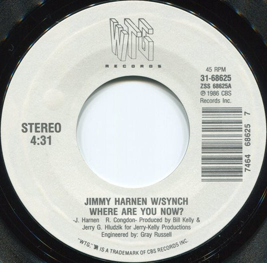 JIMMY HARNEN W/ SYNCH - WHERE ARE YOU NOW?  (7", 45 RPM)