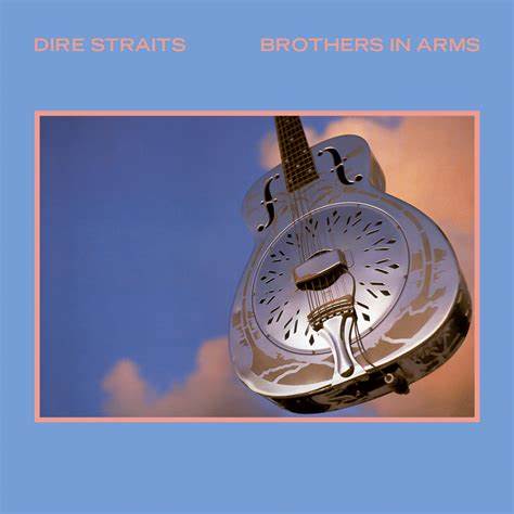 DIRE STRAITS - BROTHERS IN ARMS