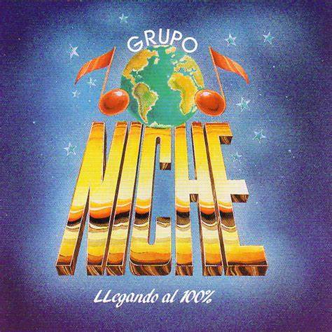 GRUPO NICHE - LLEGANDO AL 100%