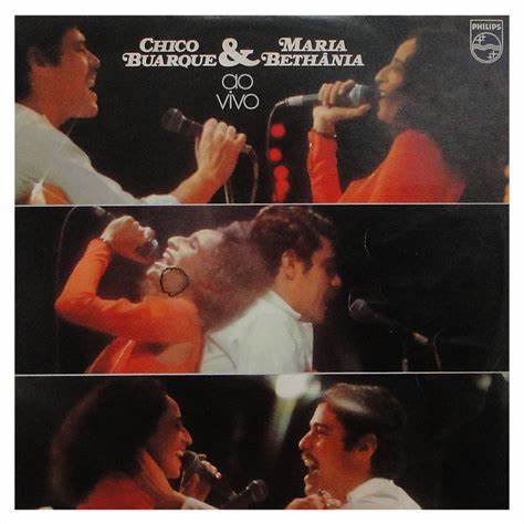 CHICO BUARQUE & MARIA BETHANIA - AO VIVO