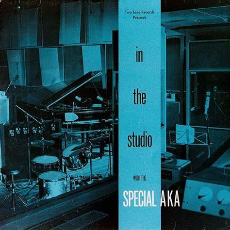 THE SPECIAL AKA - IN THE STUDIO