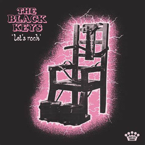 THE BLACK KEYS - LET'S ROCK