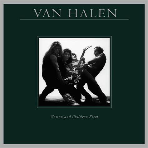 VAN HALEN - WOMEN AND CHILDREN FIRST (U)