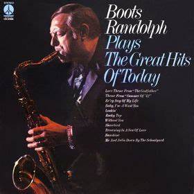 BOOTS RANDOLPH - PLAYS THE GREAT HITS OF TODAY