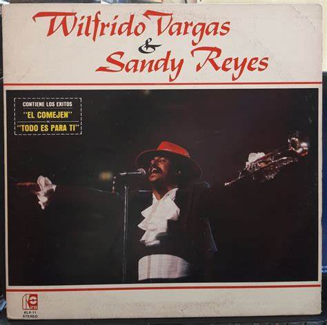 WILFRIDO VARGAS & SANDY REYES - WILFRIDO VARGAS & SANDY REYES
