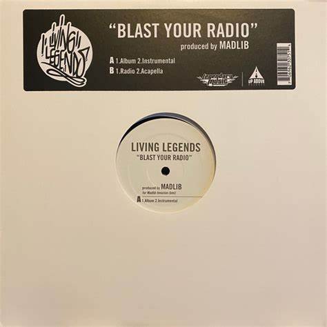 LIVING LEGENDS - BLAST YOUR RADIO