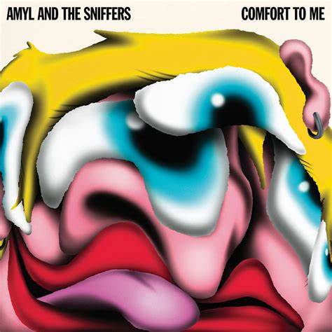 AMYL AND THE SNIFFERS - COMFORT TO ME