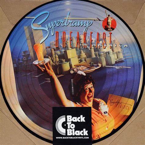 SUPERTRAMP - BREAKFAST IN AMERICA (PICTURE DISC)