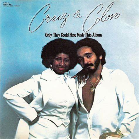 CELIA CRUZ & WILLIE COLON - ONLY THEY COULD HAVE MADE THIS ALBUM