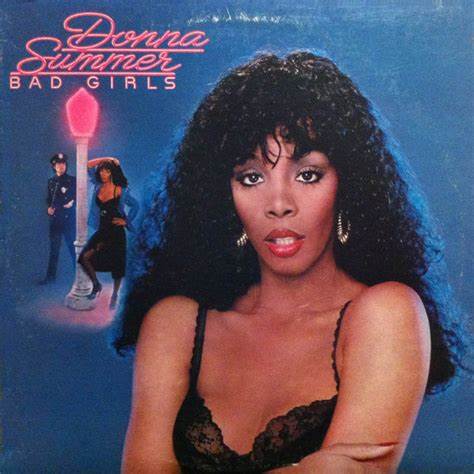 DONNA SUMMER - BAD GIRLS