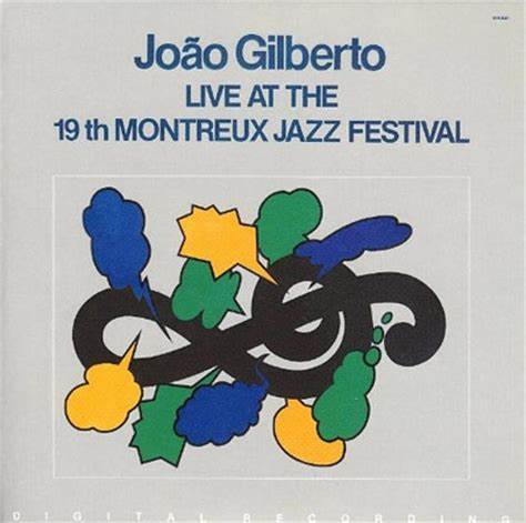 JOAO GILBERTO - EN VIVO EN EL 19° FESTIVAL DE JAZZ DE MONTREUX