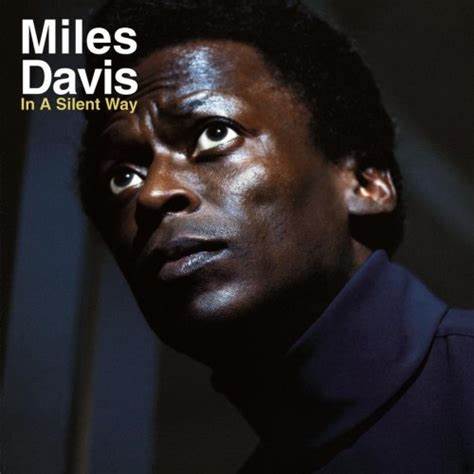 MILES DAVIS - DE MANERA SILENCIOSA