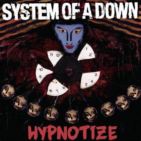 SYSTEM OF A DOWN - HYPNOTIZE