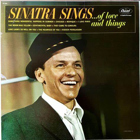 FRANK SINATRA - SINATRA SINGS... OF LOVE AND THINGS