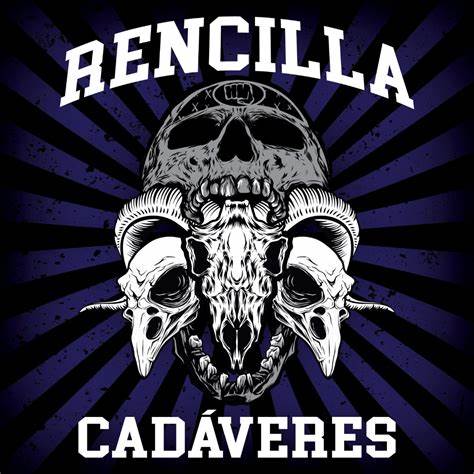 RENCILLA - CADAVERES