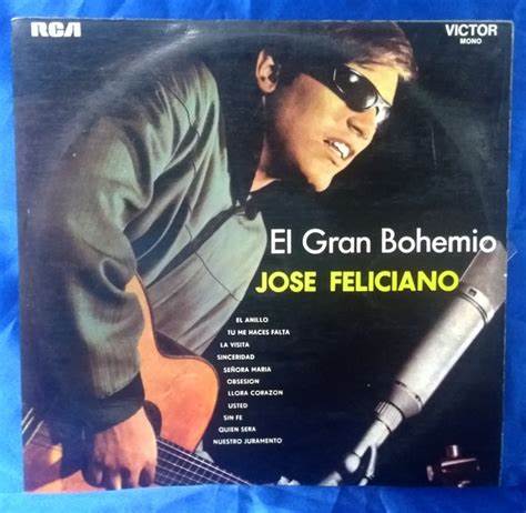 JOSÉ FELICIANO - EL GRAN BOHEMIO