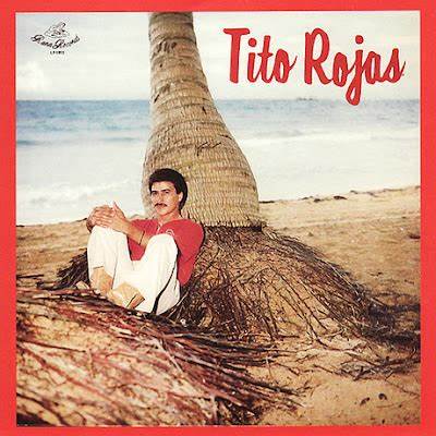 TITO ROJAS - TITO ROJAS