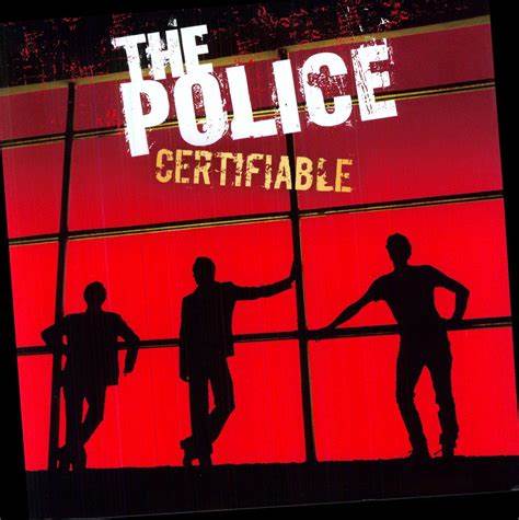 THE POLICE - CERTIFIABLE (LIVE IN BUENOS AIRES) (3 LP)