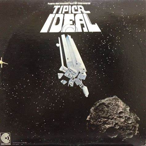 TIPICA IDEAL - FUERA DEL MUNDO