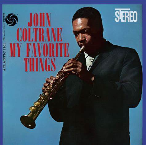 JOHN COLTRANE - MY FAVORITE THINGS