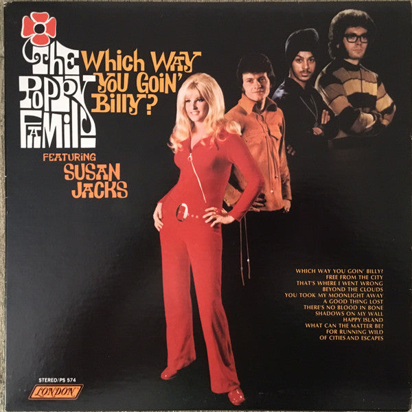 THE POPPY FAMILY FEATURING SUSAN JACKS - WICH WAY YOU GOIN' BILLY?