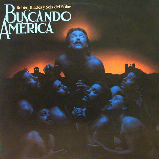 RUBEN BLADES Y SEIS DEL SOLAR - BUSCANDO AMERICA