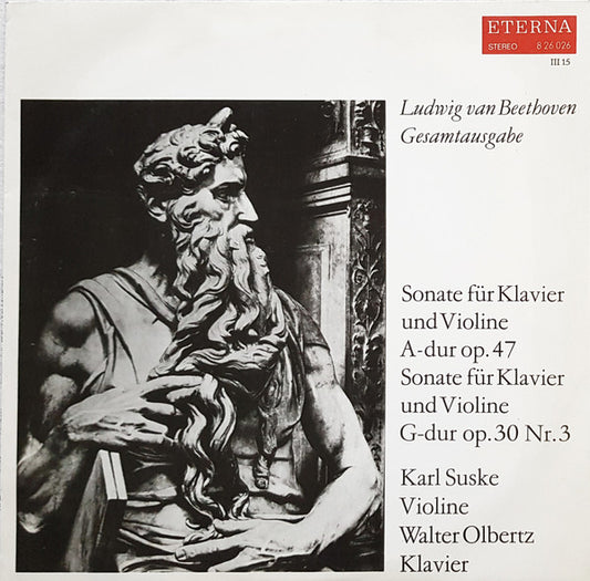 LUDWIG VAN BEETHOVEN - KARL SUSKE, WALTER OLBERTZ – SONATE FUR KLAVIER UND VIOLINE A-DUR Op.47/ SONATE FUR KLAVIER UND VIOLINE G-DUR Op.30 Nr.3