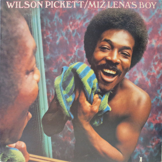 WILSON PICKETT - MIZ LENA'S BOY