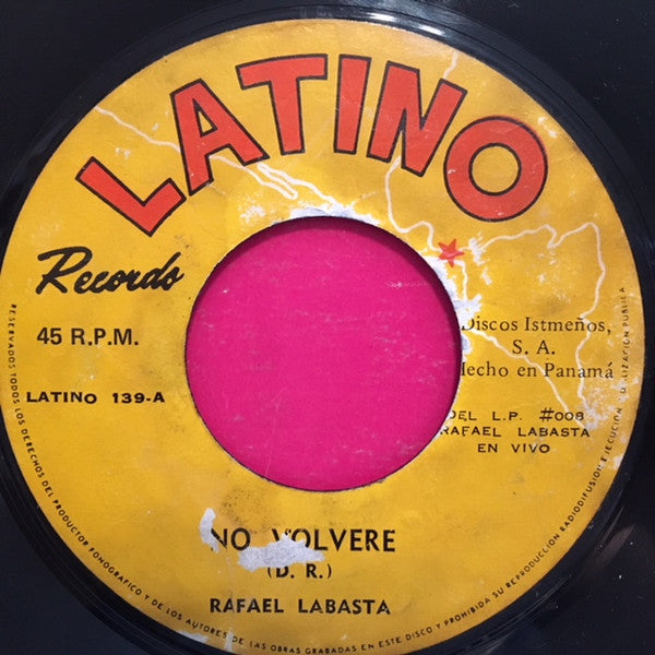 RAFAEL LABASTA - NO VOLVERE / LUIS CHACON (7", 45 RPM)