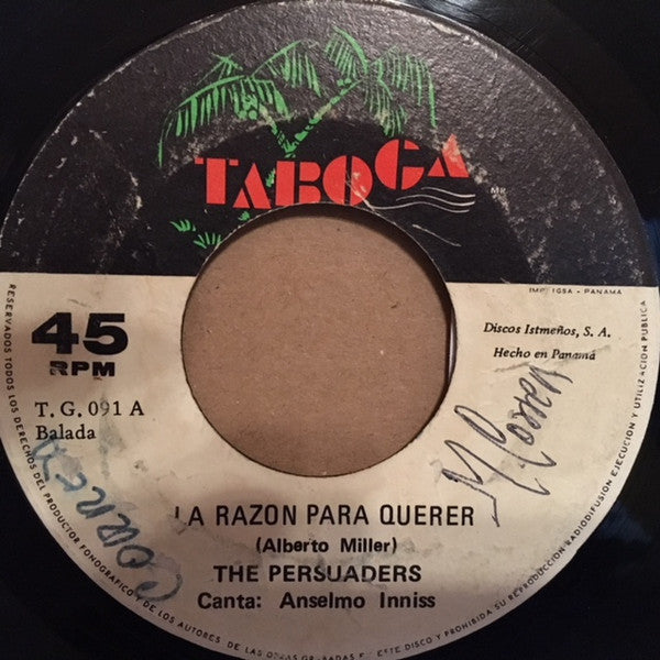 THE PERSUADERS - LA RAZON PARA QUERER / NO SE NADA DEL AMOR (7", 45 RPM)