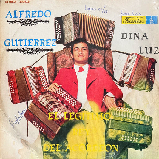 ALFREDO GUTIERREZ - EL LEGITIMO REY DEL ACORDEON