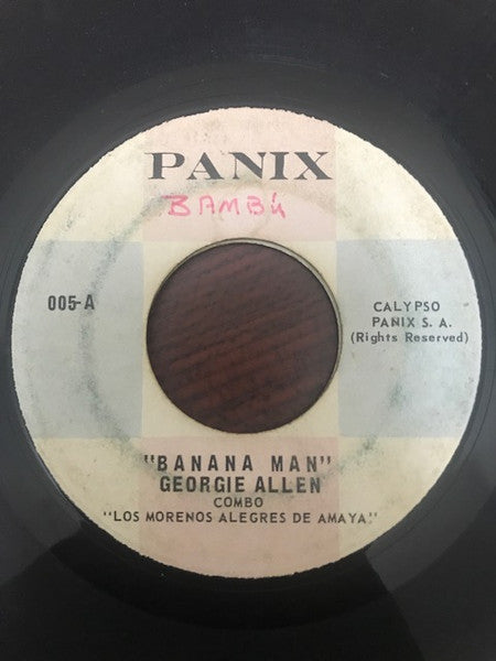 GEORGIE ALLEN - BANANA MAN / CALYPSO BOOGALOO (7", 45 RPM)