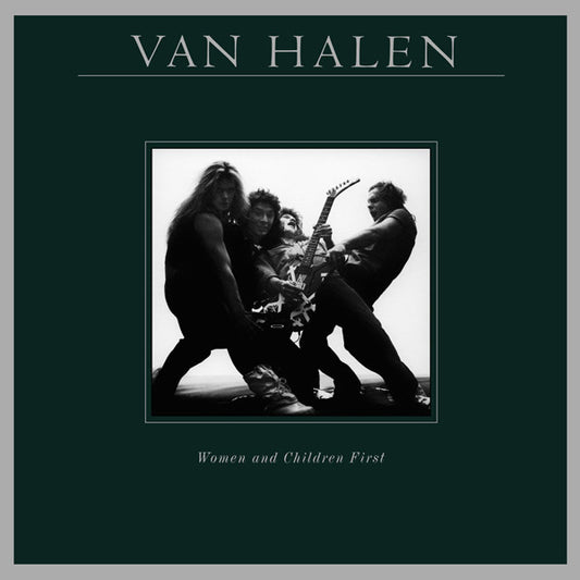 VAN HALEN - WOMEN AND CHILDREN FIRST