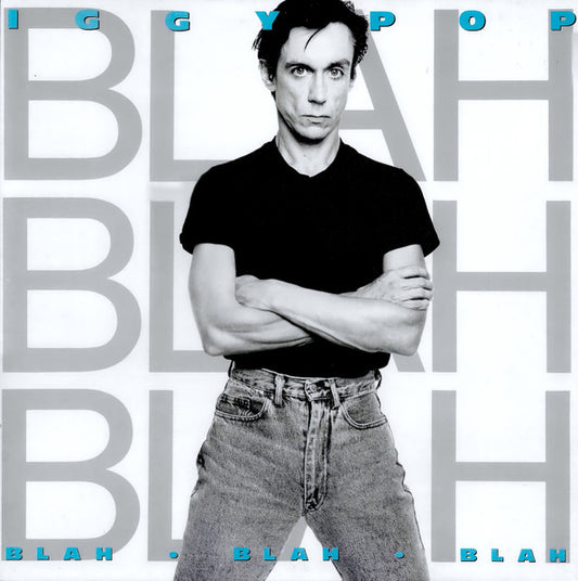 IGGY POP - BLAH BLAH BLAH