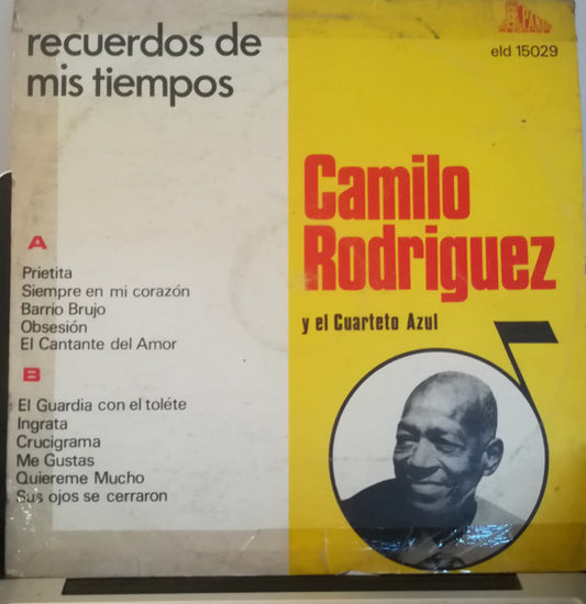 CAMILO RODRIGUEZ - RECUERDOS DE MIS TIEMPOS