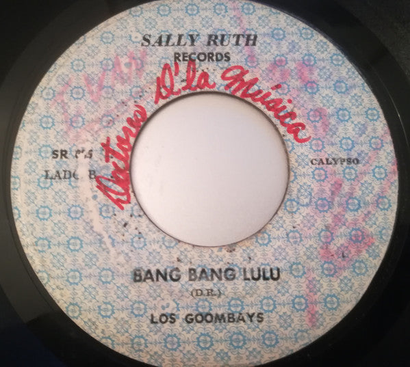 LOS GOOMBAYS - BANG BANG LULU / MAMA LELE (7", 45 RPM)