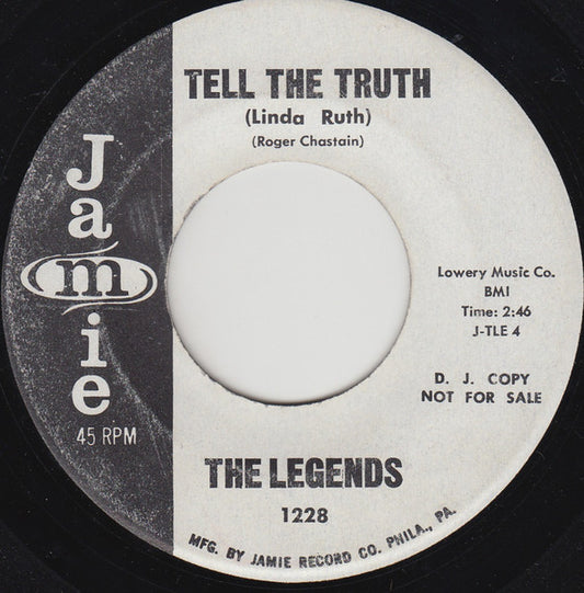 THE LEGENDS – TELL THE TRUTH (LINDA RUTH) (7", 45 RPM)