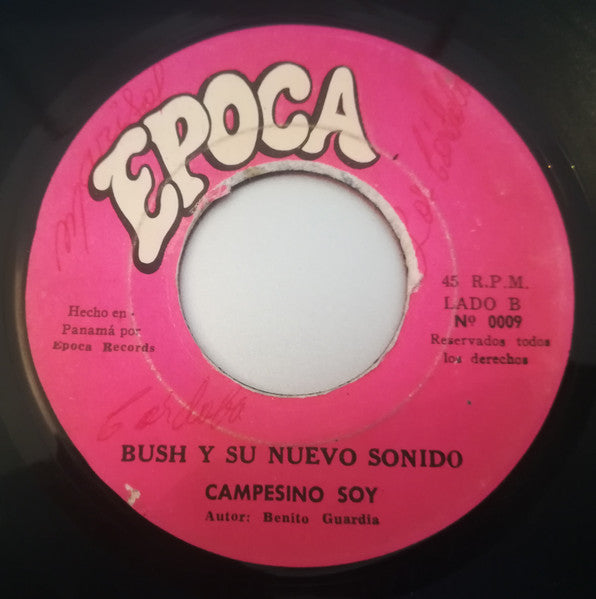 BUSH Y SU NUEVO SONIDO - EL COCUYO MONTAÑERO / CAMPESINO SOY (7", 45 RPM)