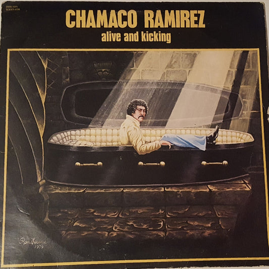 CHAMACO RAMIREZ - ALIVE AND KICKING