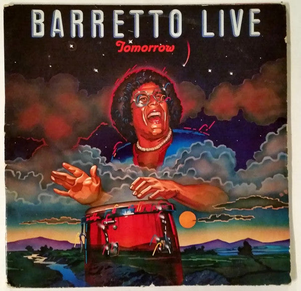 RAY BARRETTO - TOMORROW: BARRETTO LIVE