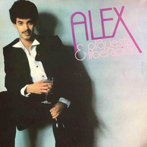 ALEX Y ORQUESTA LIBERACIÓN - ALEX Y ORQUESTA LIBERACIÓN