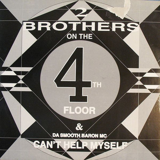 2 BROTHERS ON THE 4TH FLOOR & DA SMOOTH BARON MC - CAN'T HELP MYSELF (12" SINGLE)
