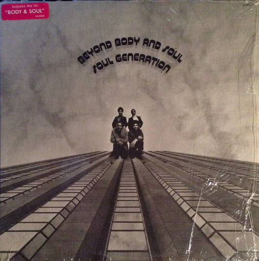 SOUL GENERATION - BEYOND BODY AND SOUL