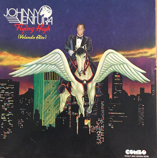 JOHNNY VENTURA - FLYING HIGH (VOLANDO ALTO)