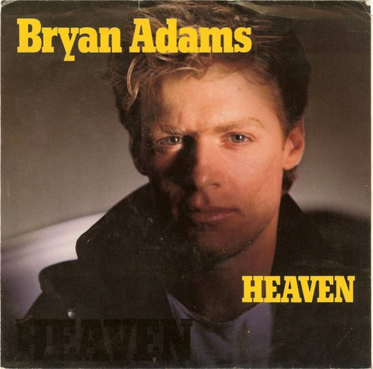 BRYAN ADAMS - HEAVEN (7", 45 RPM)