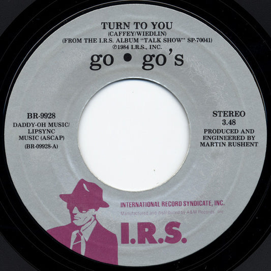 GO-GO'S - TURN TO YOU/I'M WITH YOU (7", 45 RPM)